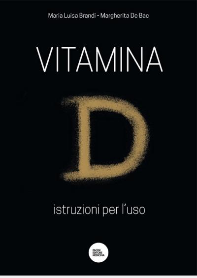 Maria Luisa Brandi, Margherita De Bac, Vitamina D, Osteoporosi, Prevenzione